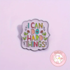 Pin I can do hard things